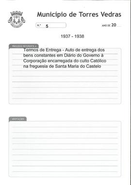 Auto de entrega dos bens constantes em Diário do Governo à Corporação encarregada do culto Católi...