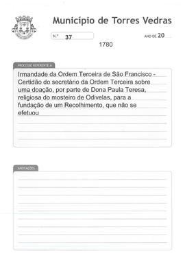 Certidão do secretário da Ordem Terceira sobre uma doação, por parte de Dona Paula Teresa, religi...